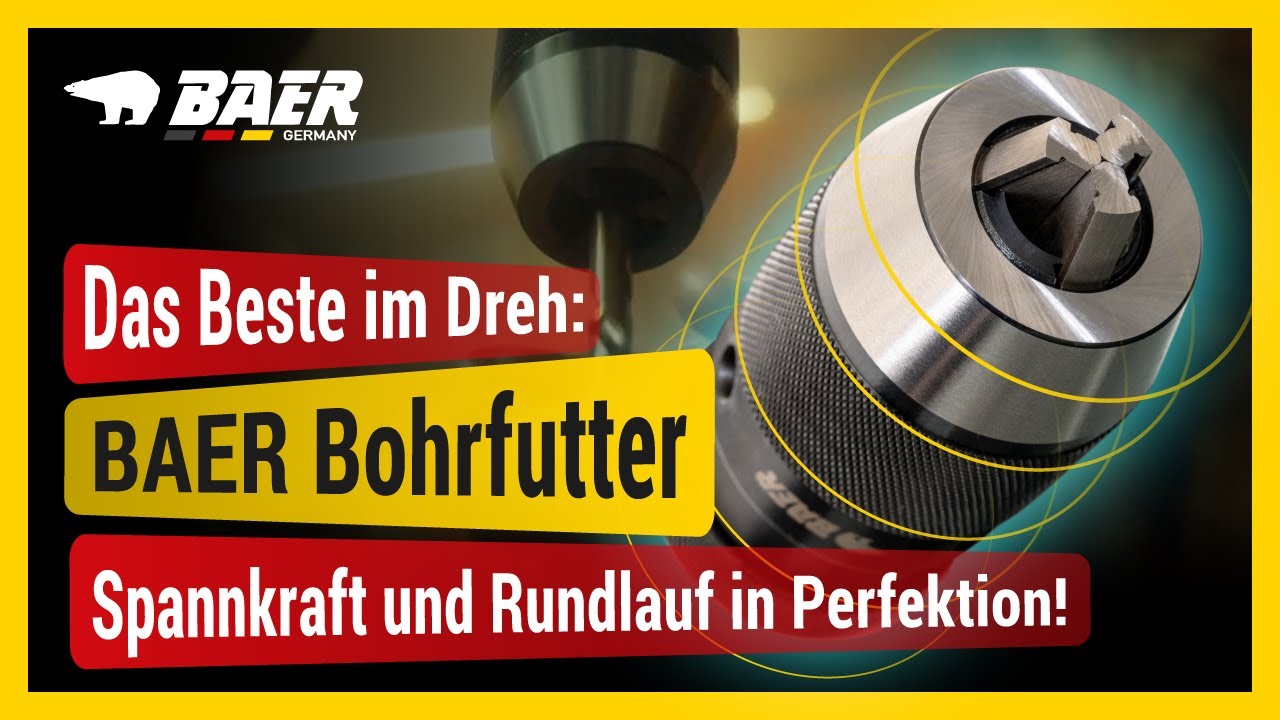 Das Beste im Dreh: BAER Bohrfutter - Spannkraft und Rundlauf in Perfektion! 💪🌀